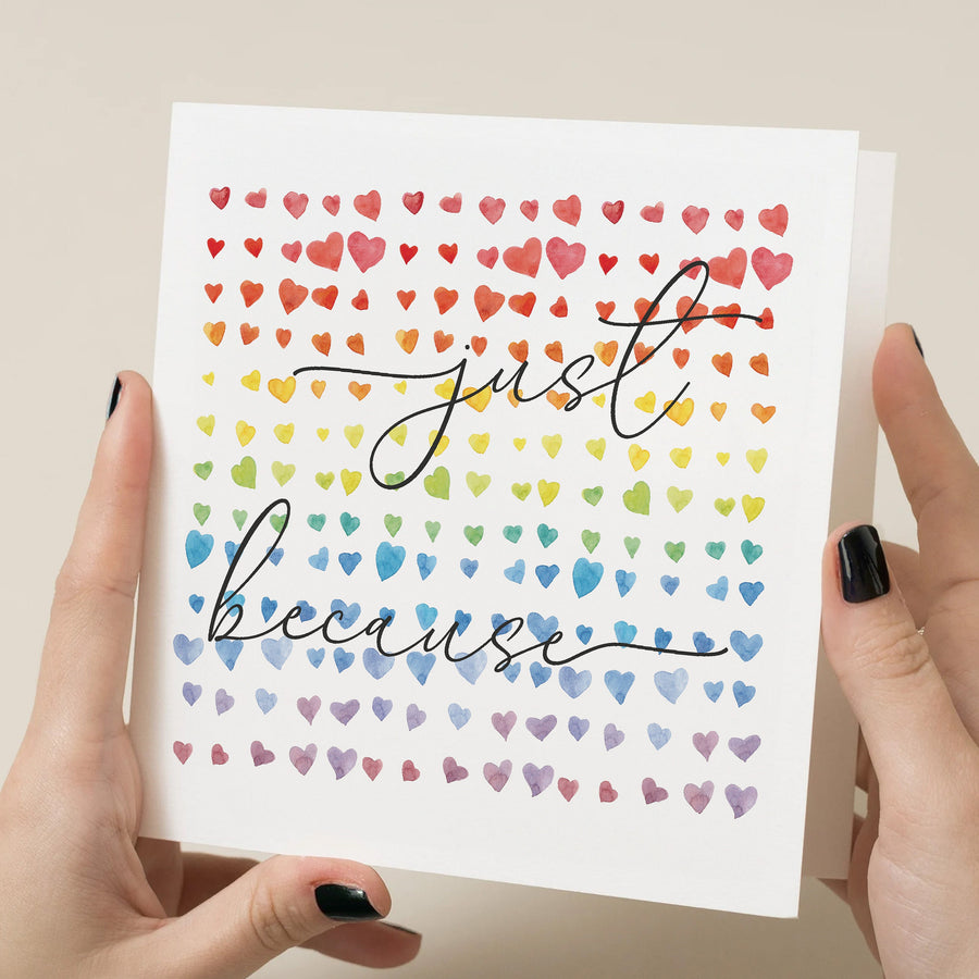 Just Because Friend Thinking of You Encouragement Daughter Son Bestie Hello Card