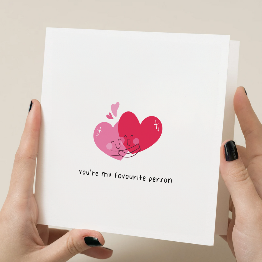 You're My Favourite Person Card