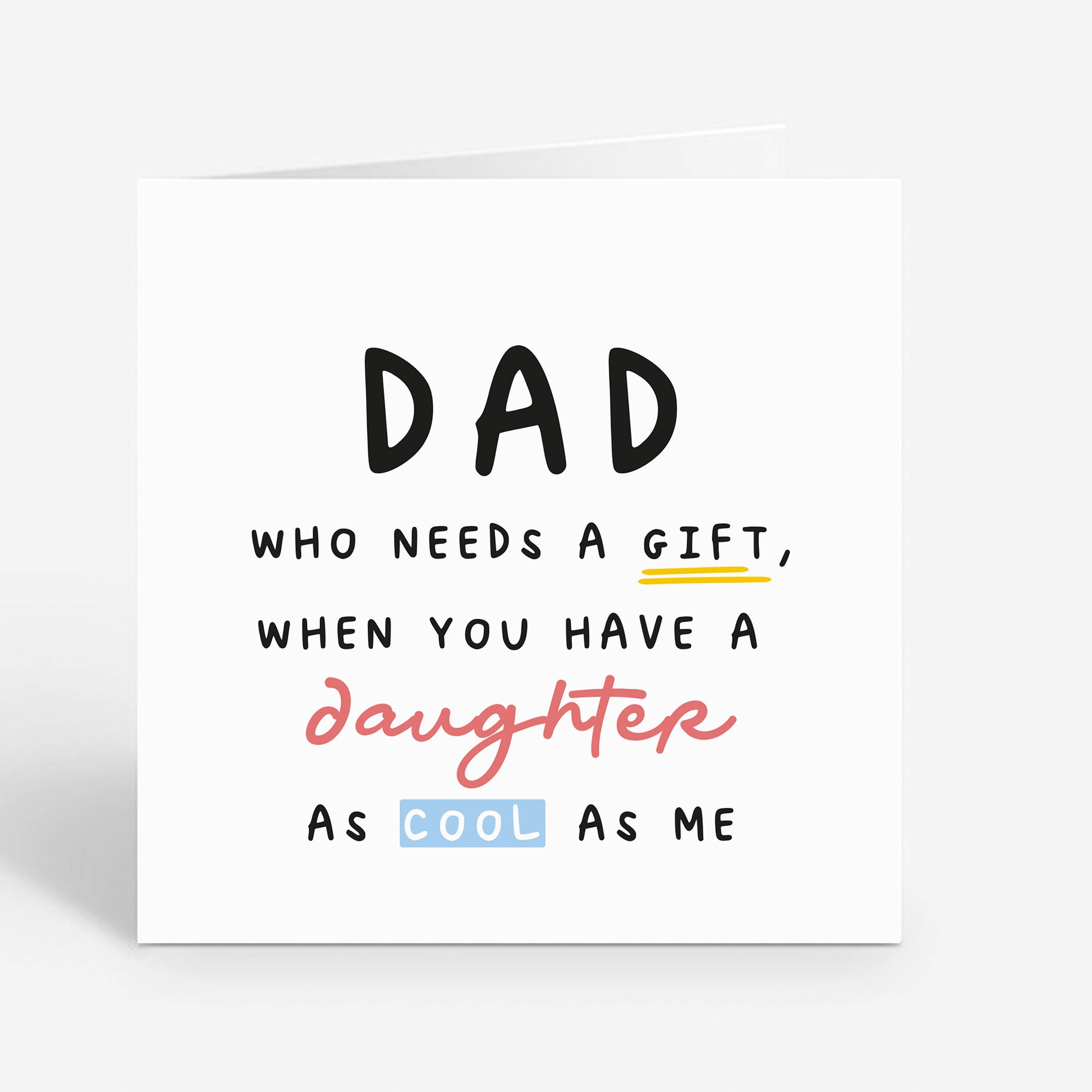 Daughter as cool as me - Birthday Card for Dad
